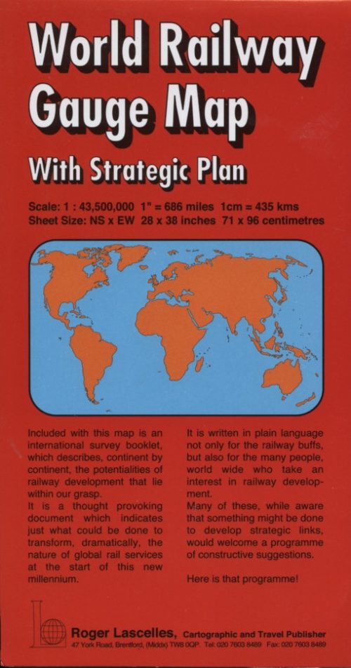 World Railway Gauge Map | 1: 43,500,000 | ROGER LASCELLES